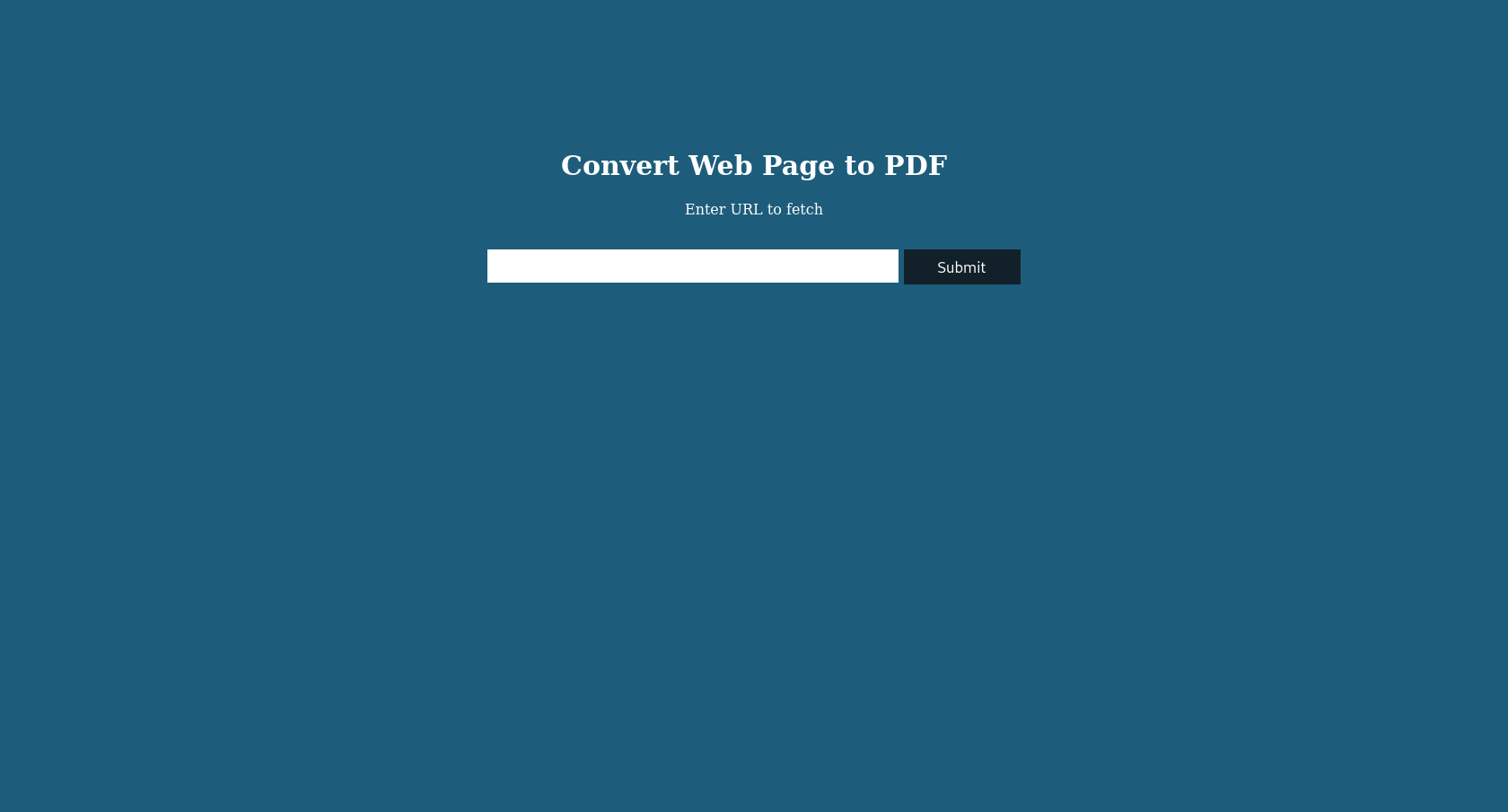 A page with an input box and the text "Convert Web Page to PDF\nEnter URL to fetch"